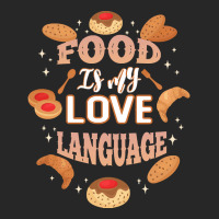 Food Is My Love Language T  Shirt Food Is My Love Language T  Shirt Women's Pajamas Set | Artistshot