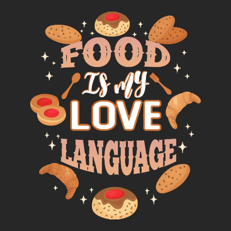 Food Is My Love Language T  Shirt Food Is My Love Language T  Shirt Women's Pajamas Set by kelli93266 | Artistshot