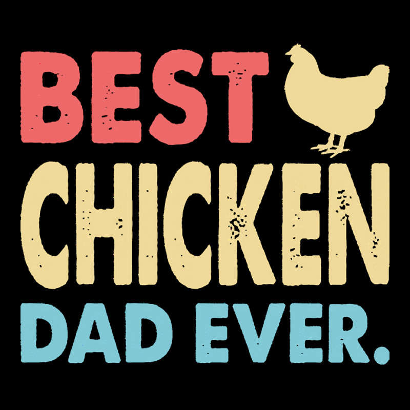 Fathers Day Gift Ideas T  Shirt Best Chicken Dad Ever Funny Papa Fathe V-Neck Tee by heloise3085 | Artistshot