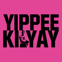 Yippee Ki Yay 4 T-shirt | Artistshot