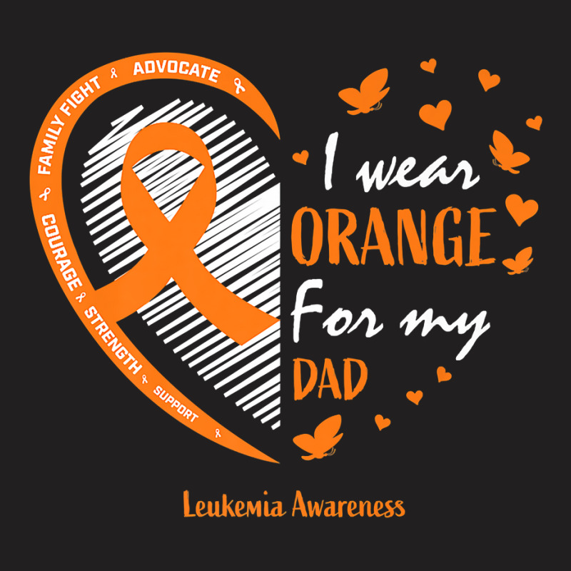 Men Women Father I Wear Orange For My Dad Leukemia Awareness Premium T T-shirt | Artistshot