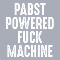 Pabst Powered Fuck Machine Shirt‏ Tank Dress | Artistshot