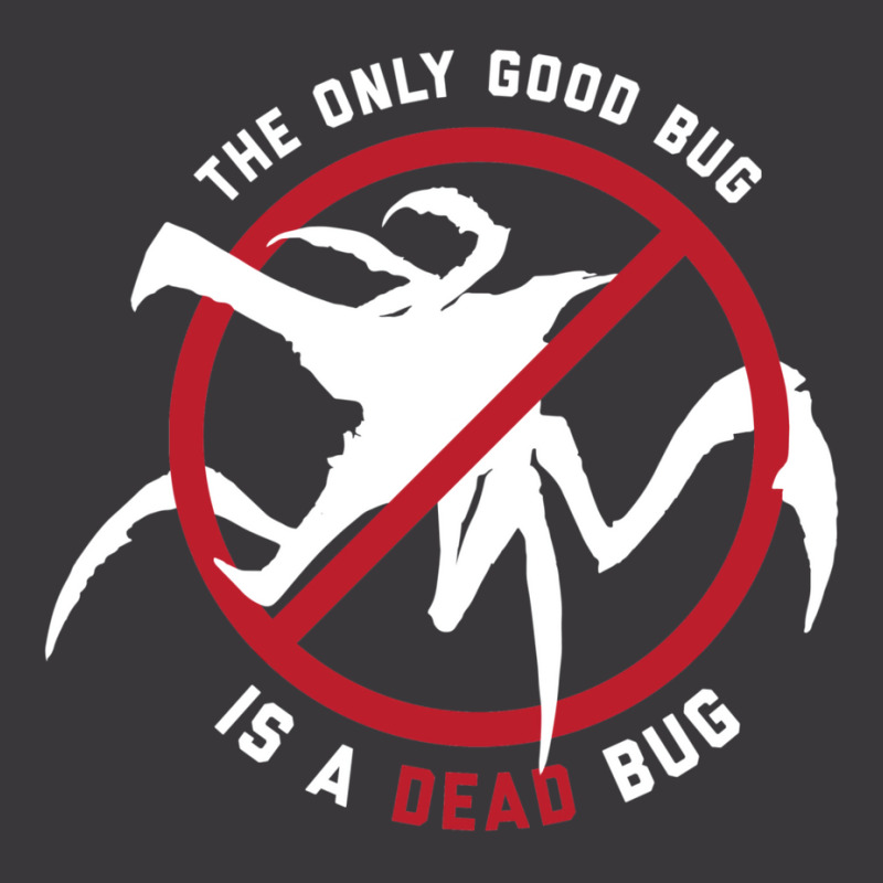 Starship Troopers The Only Good Bug Is A Dead Bug Ladies Curvy T-Shirt by pitanoradjakt | Artistshot