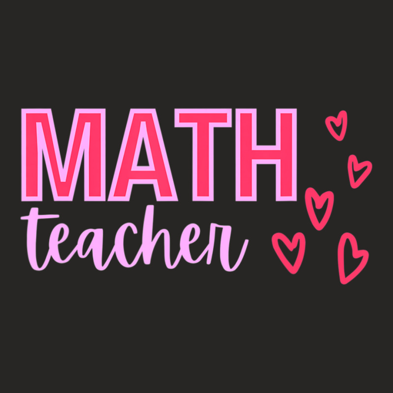 Limited Edition Valentine's Day Math Teacher With Hearts Ladies Fitted T-Shirt by Trudeau Palmer | Artistshot