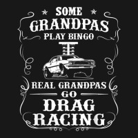 Mens Some Grandpas Play Bingo Real Grandpas Go Drag Racing Flannel Shirt | Artistshot