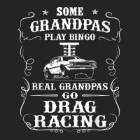 Mens Some Grandpas Play Bingo Real Grandpas Go Drag Racing 3/4 Sleeve Shirt | Artistshot