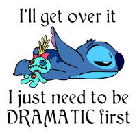 I'll Get Over It I Just Need To Be Dramatic First Stich Movie T Shirts Men's T-shirt Pajama Set | Artistshot