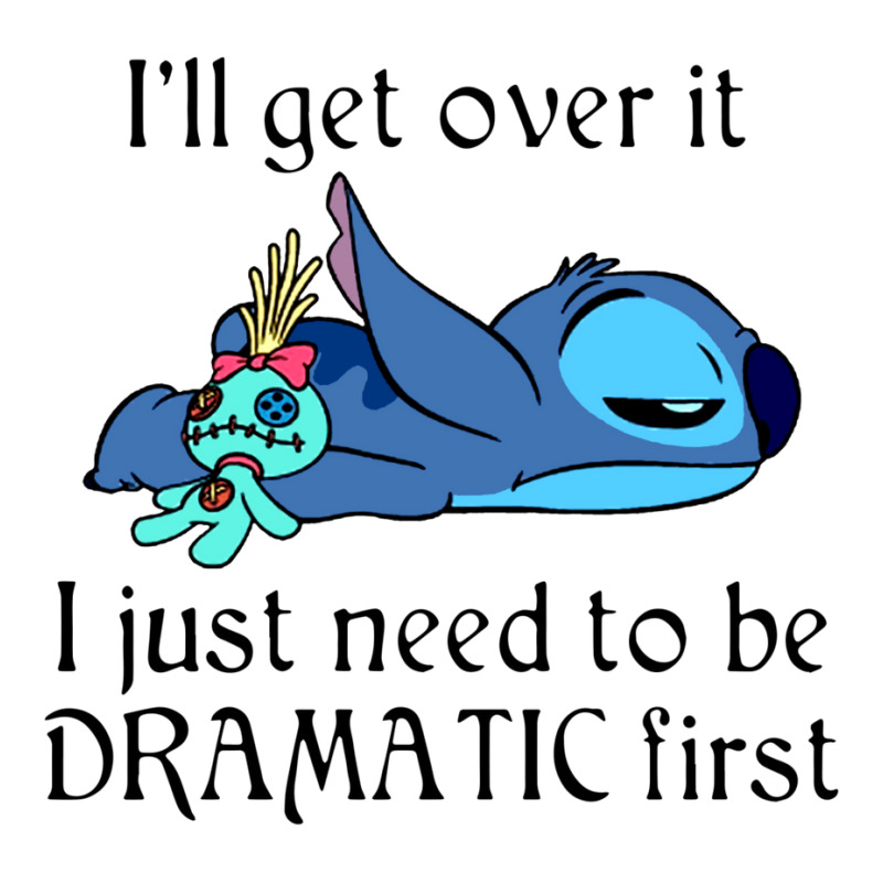 I'll Get Over It I Just Need To Be Dramatic First Stich Movie T Shirts Men's T-shirt Pajama Set | Artistshot