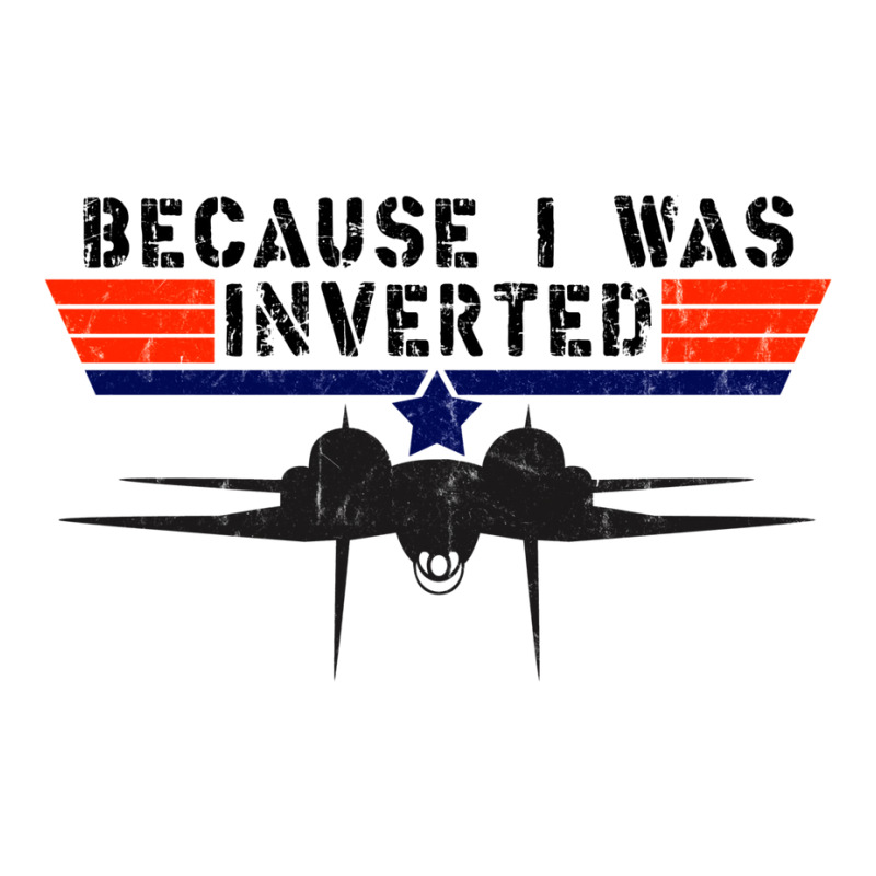 Because I Was Inverted   Vintage Top Gun F14 Tomcat Men's T-shirt Pajama Set by salayobatrazf | Artistshot