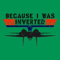 Because I Was Inverted   Vintage Top Gun F14 Tomcat Classic T-shirt | Artistshot