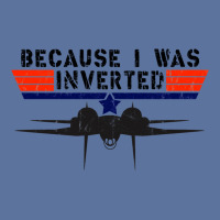 Because I Was Inverted   Vintage Top Gun F14 Tomcat Lightweight Hoodie | Artistshot