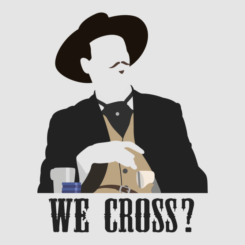 Tombstone We Cross Exclusive T-shirt | Artistshot