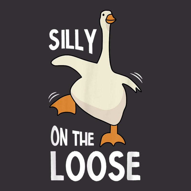 Silly Goose On The Loose T Shirt Vintage Hoodie | Artistshot