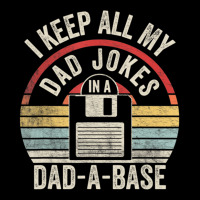 Retro I Keep All My Dad Jokes In A Dad-a-base Cool Dad Pocket T-shirt | Artistshot