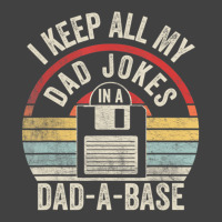 Retro I Keep All My Dad Jokes In A Dad-a-base Cool Dad Vintage T-shirt | Artistshot