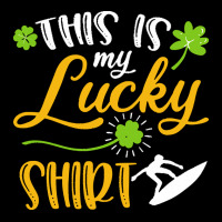 Surfing St Patricks Day T  Shirt Surfing This Is My Lucky Shirt St Pat Youth Hoodie | Artistshot