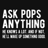 Mens Ask Pops Anything Pops Grandpa Graphic T-shirt | Artistshot