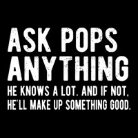 Mens Ask Pops Anything Pops Grandpa Unisex Jogger | Artistshot