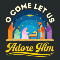 O Come Let Us Adore Him Christmas Nativity Jesus Christian Women's Triblend Scoop T-shirt | Artistshot