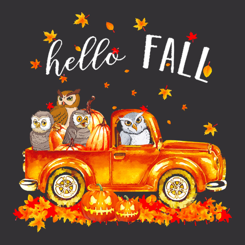 Hello Fall Owls In Car Autunm T  Shirt Owls Hello Fall   Owls In Car P Vintage Hoodie | Artistshot