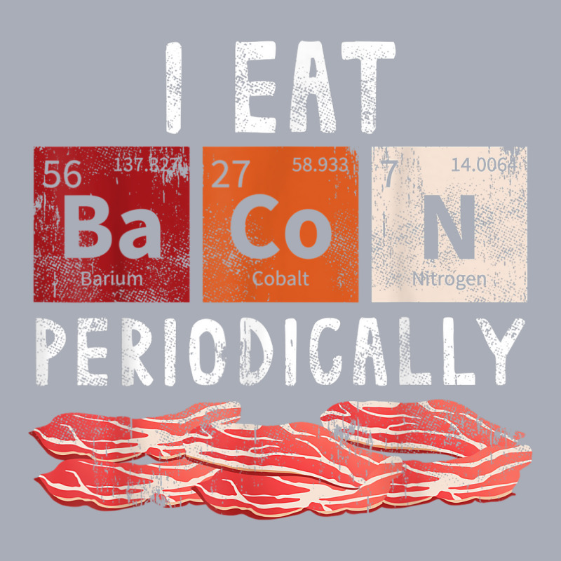 Bacon Periodic Table Funny Food Science Bacon Lover Gift Tank Dress by NOELRIVERA | Artistshot