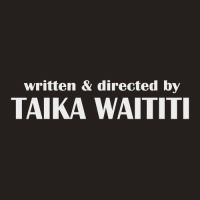 Hot Trend Taika Waititi Tank Top | Artistshot