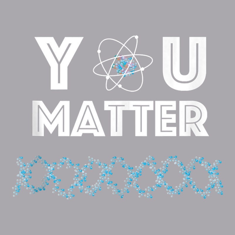 You Matter Funny Science Energy Universe Positivity Graphic Tank Top Youth 3/4 Sleeve by wiltoban | Artistshot