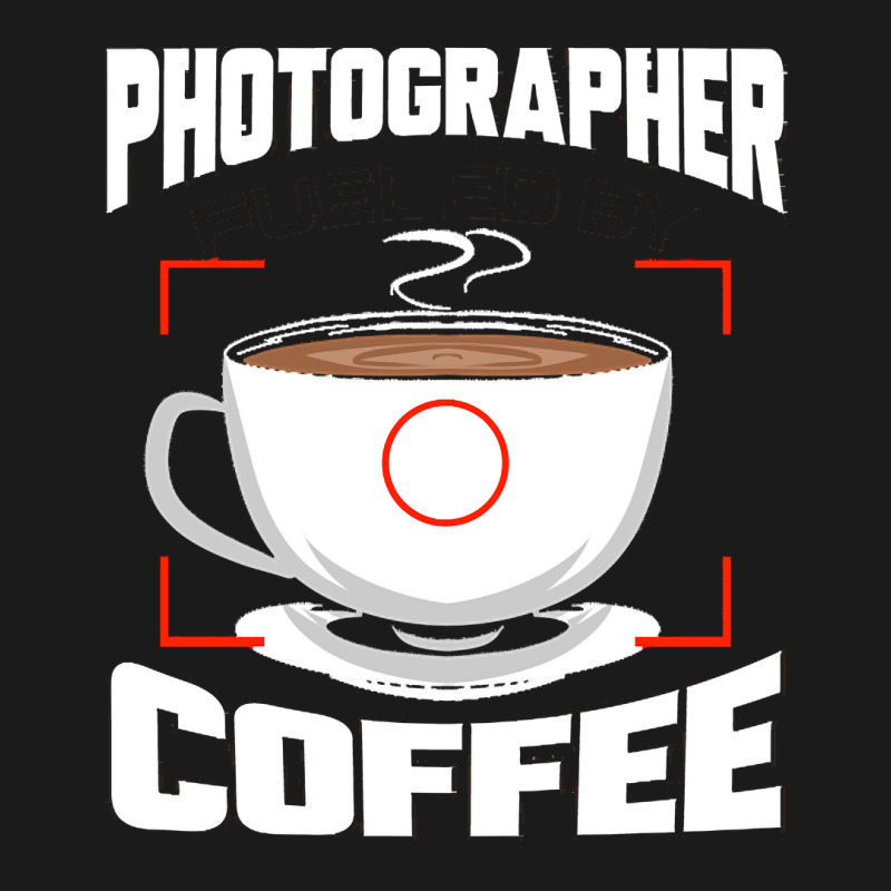 Photographer T  Shirt Photographer Fueled By Coffee Camera Photography Full-length Apron | Artistshot