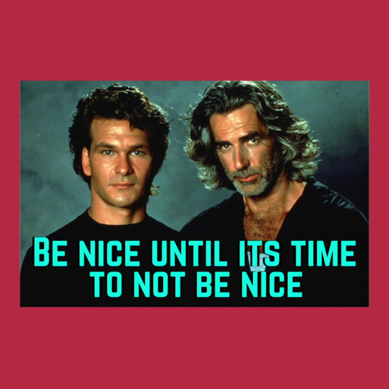 Be Nice Until Its Time To Not Be Nice  Roadhouse Champion Hoodie by baronigorgudk | Artistshot