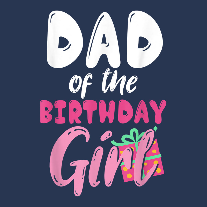 Mens Birthday Girl Daddy Family Parents Father Dad T Shirt Ladies Denim Jacket by atereabag | Artistshot