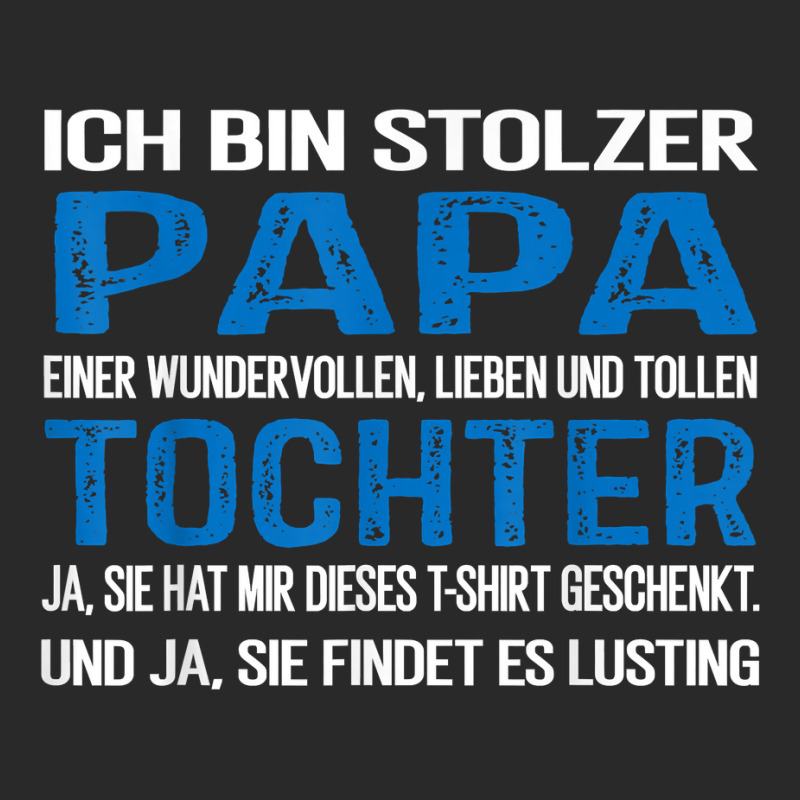 Ich Bin Stolzer Papa Geburtstagsgeschenk Für Männer Lustiger T Shirt Toddler T-shirt by ald1heberts | Artistshot