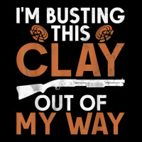 I'm Busting Clay   Sports Shooter & Clay Pigeon Shooting T Shirt Pocket T-shirt | Artistshot