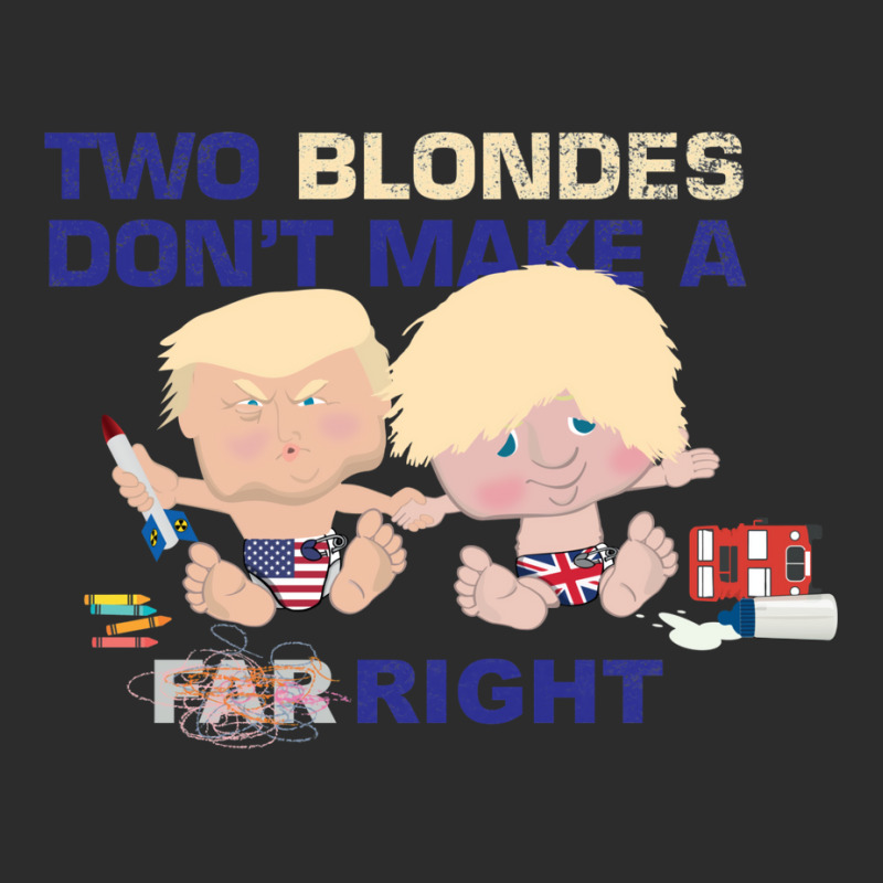 Boris Johnson And Donald Trump   Two Blondes Don't Make A Right Exclusive T-shirt | Artistshot