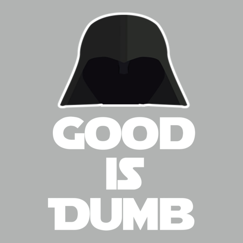 Good Is Dumb   Spacballs Quote Zipper Hoodie | Artistshot