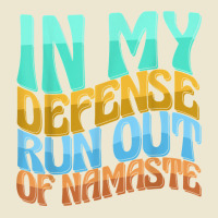 In My Defense Run Out Of Nameste Funny Women Love T Shirt Cropped Hoodie | Artistshot