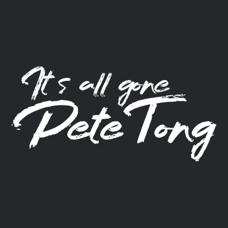 It's All Gone Pete Tong Crewneck Sweatshirt | Artistshot