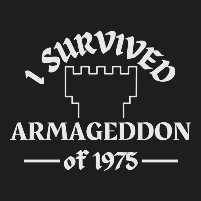 I Survived Armageddon Of 1975 Exjw Watchtower Organization Jehovah's W Classic T-shirt by LYDIABERRY | Artistshot