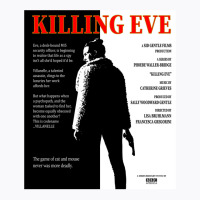 Killing Eve Movie Poster T-shirt | Artistshot