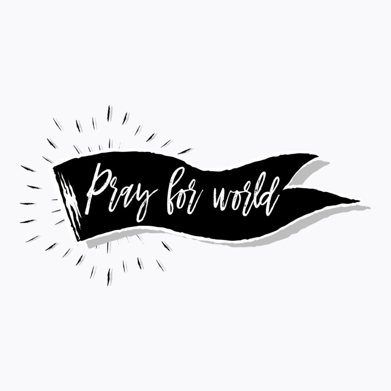 Pray For World  For Light T-shirt | Artistshot