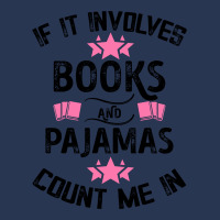 If It Involves Books And Pajamas Count Me In For Light Men Denim Jacket | Artistshot