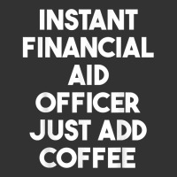 Instant Financial Aid Officer Just Add Coffee T Shirt Baby Bodysuit | Artistshot