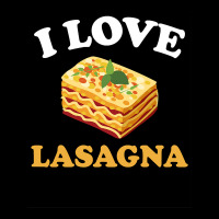 Limited Edition I Love Lasagna Italian Food Pasta Lover Zipper Hoodie | Artistshot