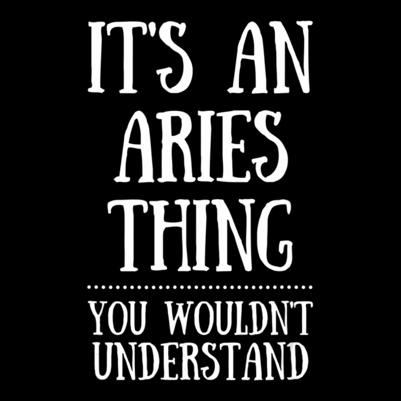 Hot Trend Astrology Zodiac It's An Aries Thing You Wouldn't Understand Long Sleeve Shirts | Artistshot