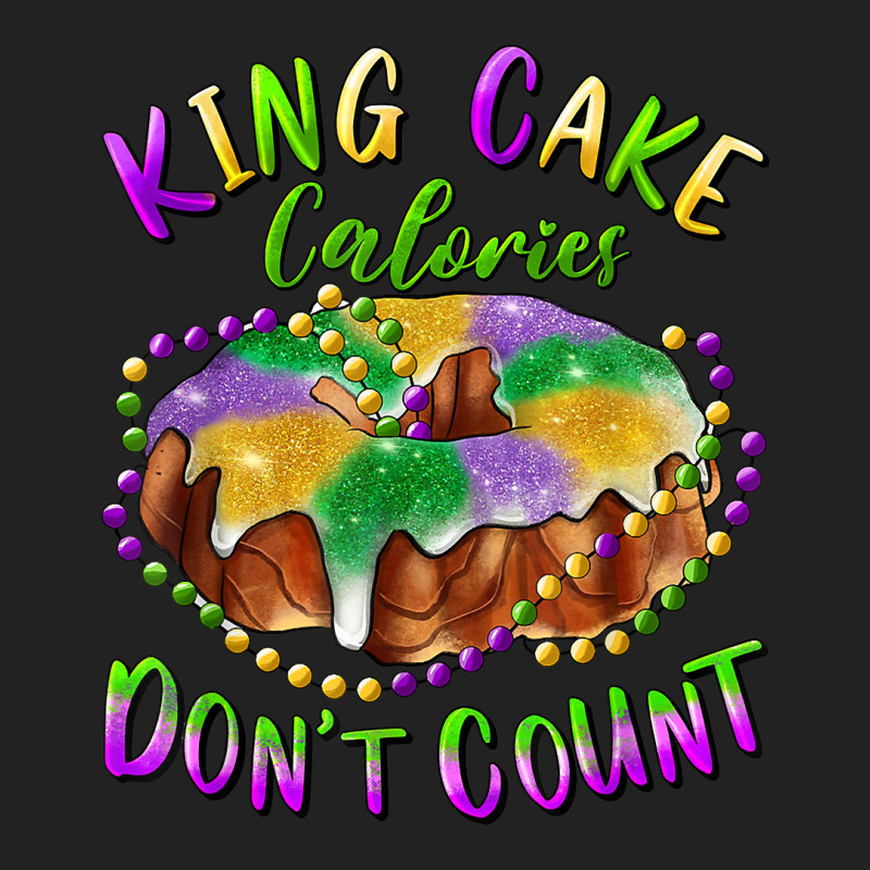 Mardi Gras King Cake Calories Don't Count T Shirt Backpack | Artistshot