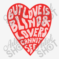 But Love Is Blind And Lovers Cannot See Scorecard Crop Tee | Artistshot