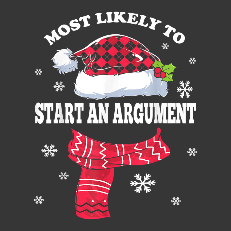 Most Likely To Start An Argument Christmas Matching Family T Shirt Toddler Hoodie by ald1heberts | Artistshot