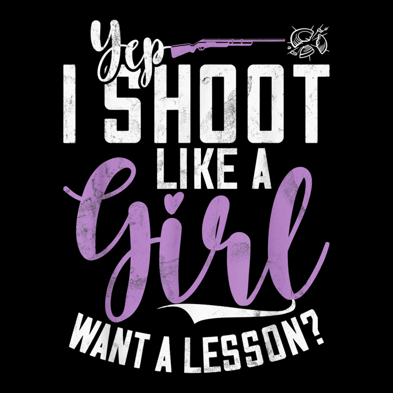 I Shoot Like A Girl   Sports Shooter & Clay Pigeon Shooting T Shirt Long Sleeve Shirts | Artistshot