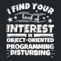 Object Oriented Programming Funny Lack Of Interest T Shirt Crewneck Sweatshirt | Artistshot