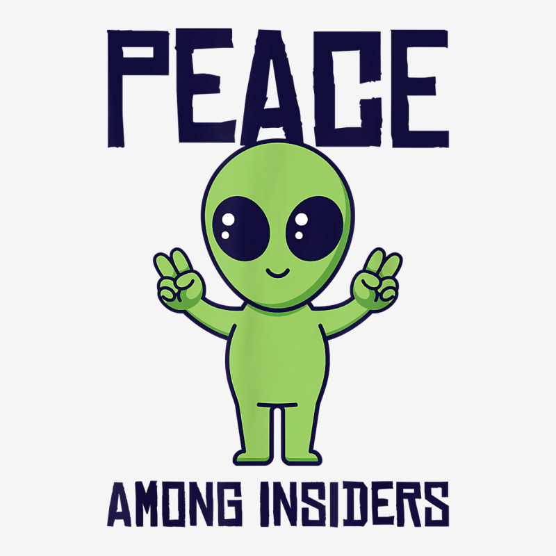 Peace Among Insiders Alien Head Martian Conspiracy Theories T Shirt Classic T-shirt | Artistshot