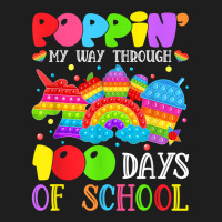 Poppin Through 100 Days Of School Pop It Gifts Boys Girls T Shirt Classic T-shirt | Artistshot